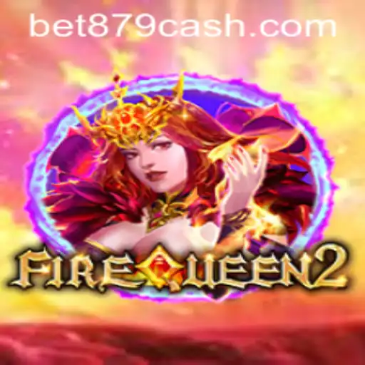 FireQueen2: Conheça o Novo Sucesso de BET879.COM